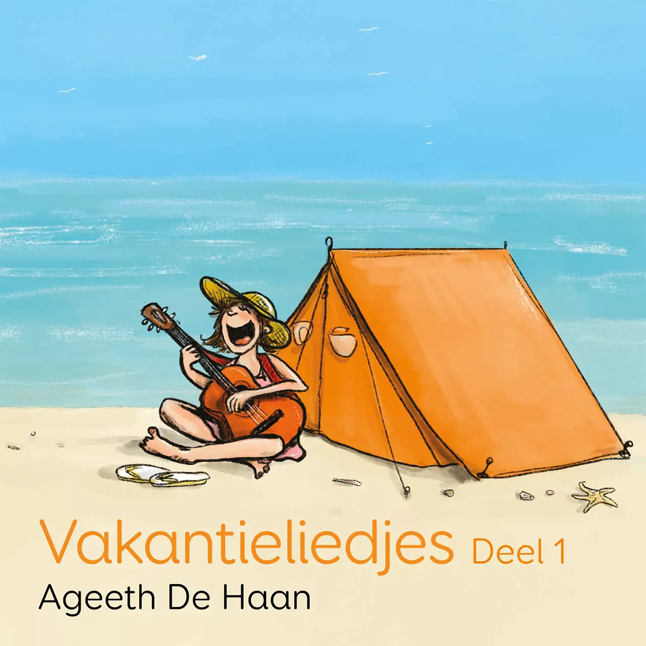 Vakantieliedjes deel 1 | Ageeth de Haan